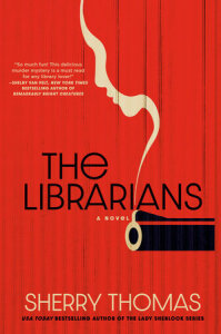 Cover, The Librarians by Sherry Thomas