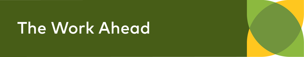 A green banner with "The Work Ahead" written in white.