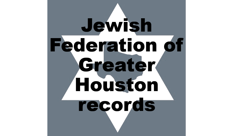 South Texas Jewish Archives logo with a star of David with the state of Texas inset with the words: Jewish Federation of Greater Houston records